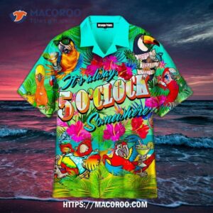 Parrots It’s Five Oclock Somewhere Cocktails Hawaiian Shirt