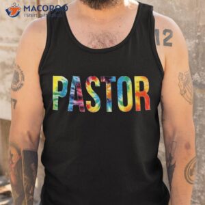 pastor tie dye appreciation day hello back to school shirt tank top