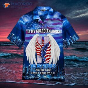 patriot day my son is guardian angel september 11th never forget hawaiian shirts 0