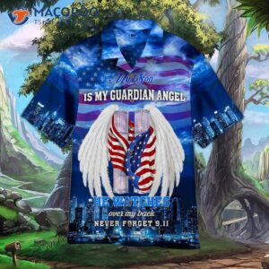patriot day my son is guardian angel september 11th never forget hawaiian shirts 1