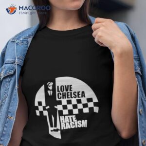 Paul Canoville Foundation Love Chelsea Hate Racism Shirt