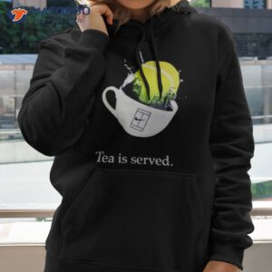 Paula Badosa Tennis Tea Is Served Shirt