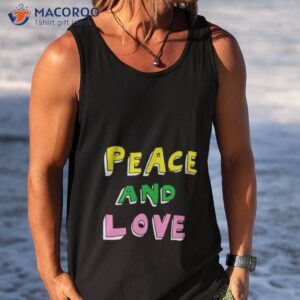 peace and love shirt tank top
