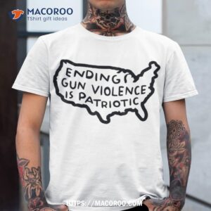 Peace Ending Gun Violence Is Patriotic Awareness Day Shirt