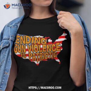 Peace Ending Gun Violence Is Patriotic Awareness Day Shirt