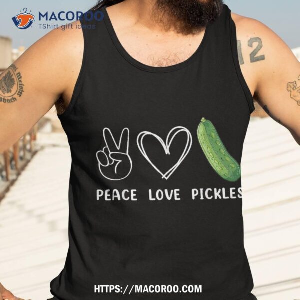 Peace, Love Pickles Retro Lover Food Shirt