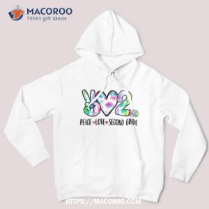 peace love second grade 2nd first day of school team teacher shirt hoodie 1