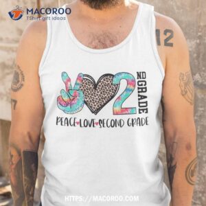 peace love second grade 2nd first day of school team teacher shirt tank top