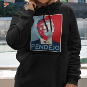pendejo trump shirt hoodie