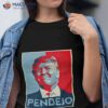 Pendejo Trump Shirt