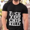 Philadelphia Eagles Fuck You Chip Kelly Shirt