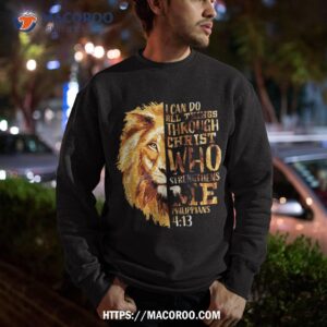 philippians 4 13 christian bible verse gift lion husband shirt sweatshirt