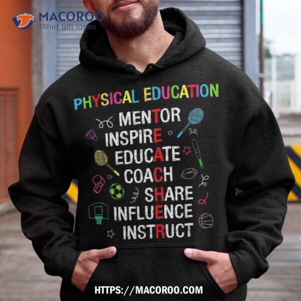 Physical Education Tor Inspire Back To School Teacher Shirt