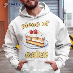 Piece Of Cake Shirt