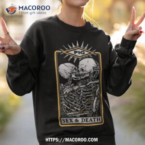 pigindustries skeletons sex amp death 2023 shirt sweatshirt 2