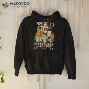 pittsburgh city of champions steelers penguins pirates shirt hoodie