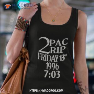 Pop Crave 2pac Rip Friday 13th 1996 7 03 Shirt