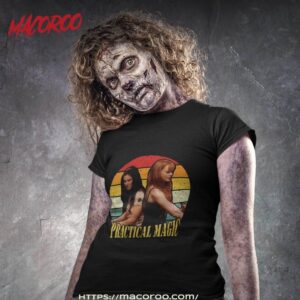 Practical Magic 1998 Shirt