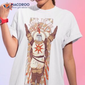 Praise The Sun Dark Souls Shirt