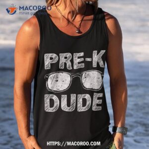 pre k dude first day of preschool gift back to school shirt tank top