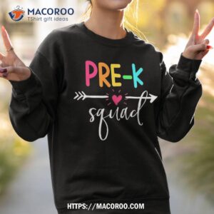 pre k squad back to school team teacher student shirt sweatshirt 2