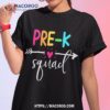 Pre K Squad Back To School Team Teacher Student Shirt