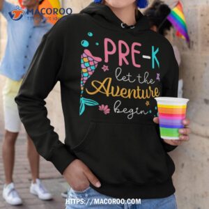 prek adventure begin mermaid 1st day of school kids shirt hoodie