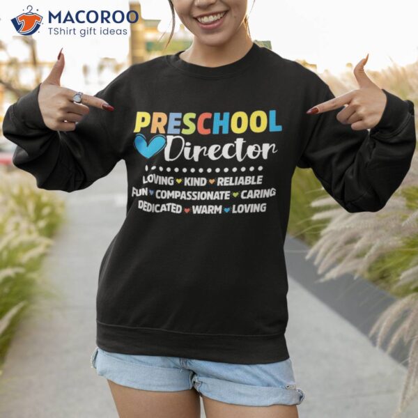 Preschool Director Back To School Daycare Appreciation Shirt