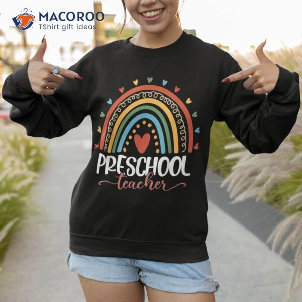 Preschool Teacher Funny Back To School For Teachers Rainbow Shirt