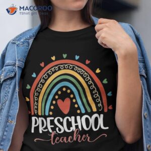 preschool teacher funny back to school for teachers rainbow shirt tshirt