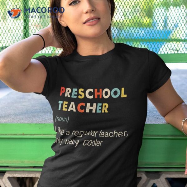 Preschool Teacher Funny Kindergarten Definition Shirt