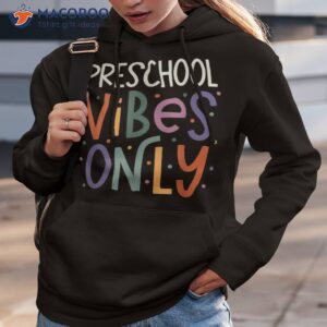 Preschool Vibes Teacher Back To School Shirt