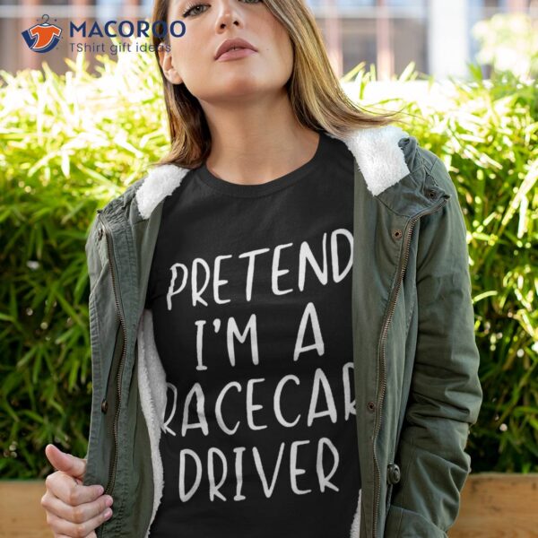 Pretend Race Car Driver Costume Halloween Lazy Easy Racecar Shirt