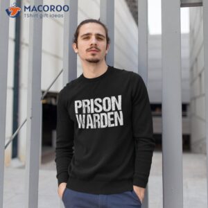 prison warden police officer guard lazy halloween costume shirt sweatshirt 1