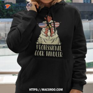 professional cock handler shirt hoodie 2