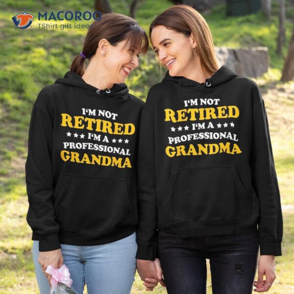 Professional Grandma Classic Gift Retiret Mom| Wo Shirt