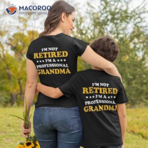 Professional Grandma Classic Gift Retiret Mom| Wo Shirt