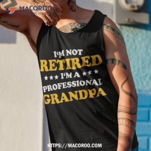 professional grandpa classic gift retiret dad shirt tank top 1