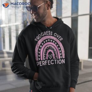 progress over perfection motivational back to school teacher shirt hoodie 1 1