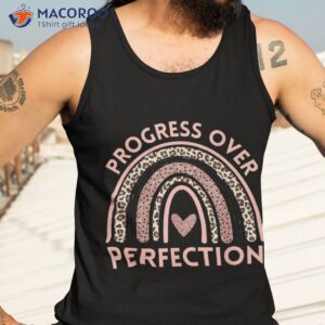 progress over perfection motivational back to school teacher shirt tank top 3