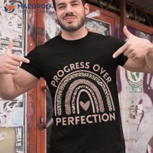 progress over perfection motivational back to school teacher shirt tshirt 1