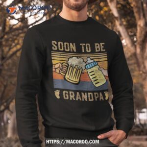 promoted to grandpa 2023 soon be grandfather new shirt sweatshirt