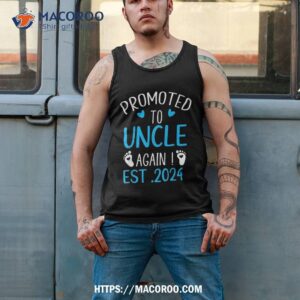 promoted to uncle 2024 again new baby est shirt tank top 2