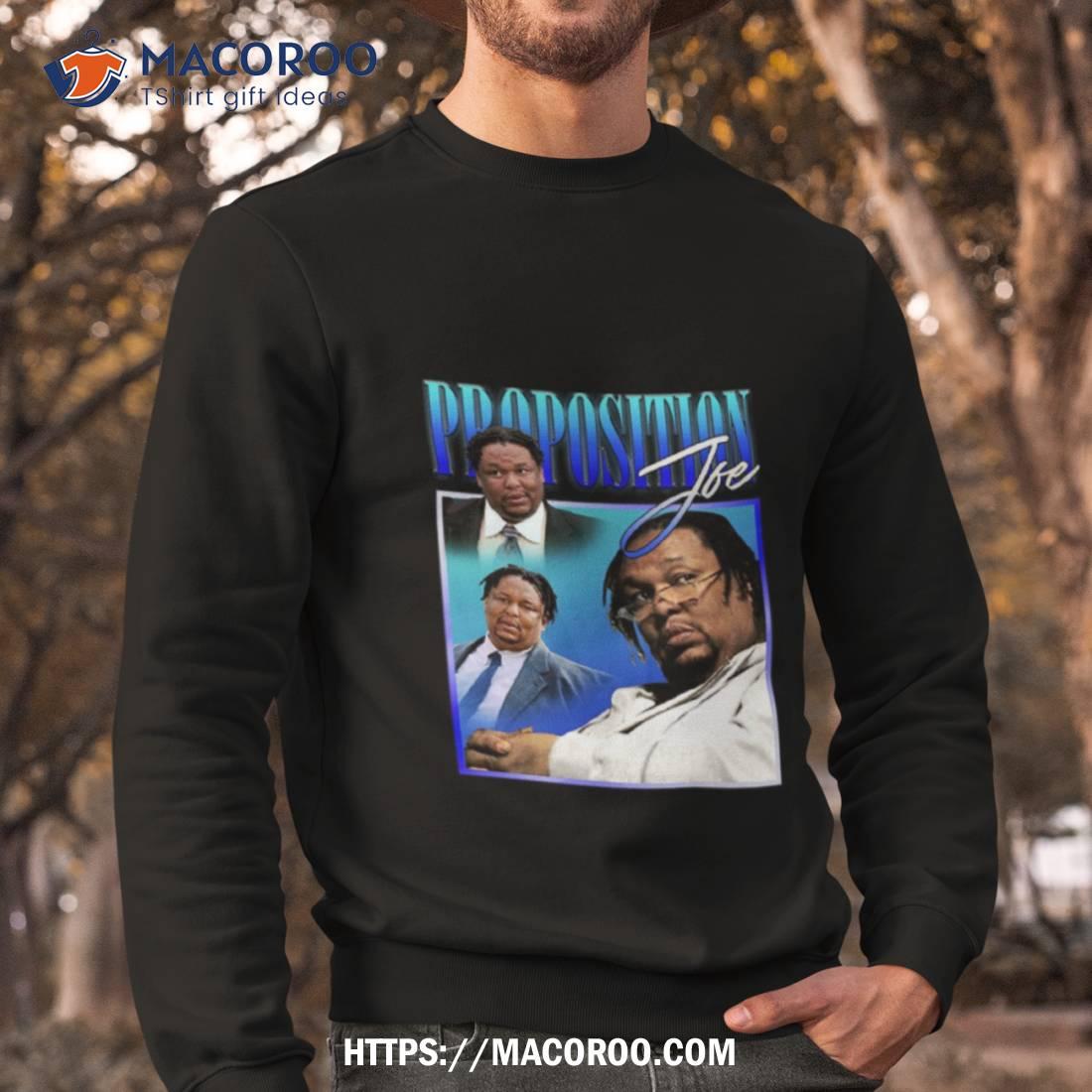 Proposition Joe Homage Shirt Proposition Joe Homage Shirt