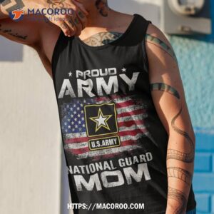 proud army national guard mom with american flag gift shirt tank top 1