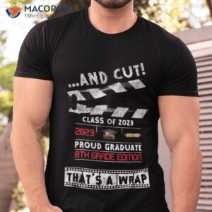 proud graduate 8th grade edition graduation thats wrap shirt tshirt