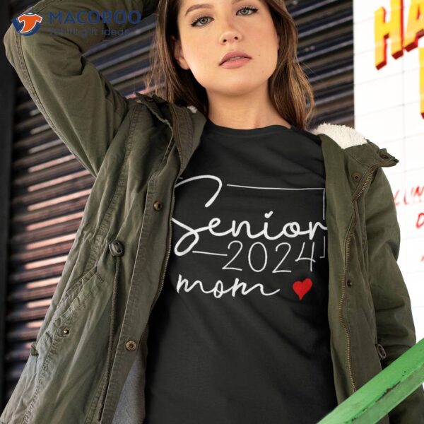 Proud Mom Senior 2024 Cute Heart Class Of Graduation Shirt