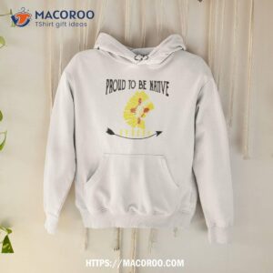 proud to be native pueblo shirt hoodie