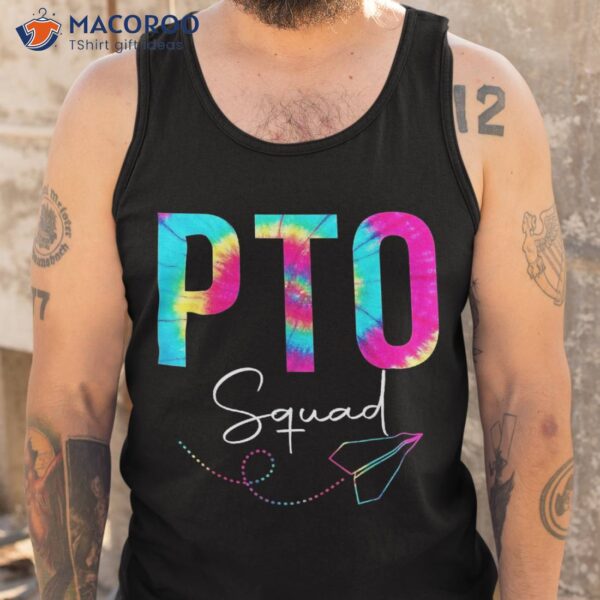 Pto Squad Tie Dye Back To School Appreciation Shirt