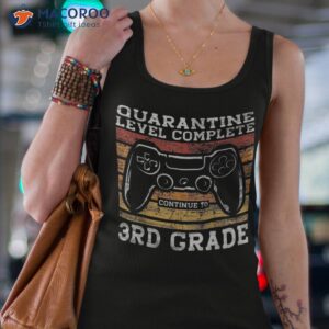 quarantine level complete 3rd grade back to school shirt tank top 4